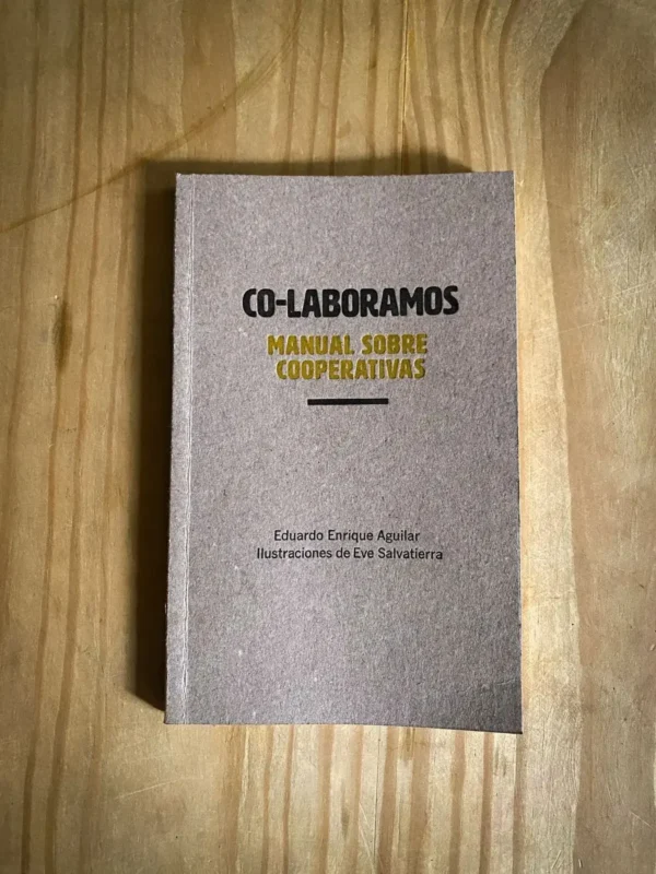 Co-laboramos. Manual sobre cooperativas