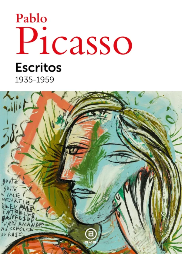 Pablo Picasso. Escritos 1935-1959