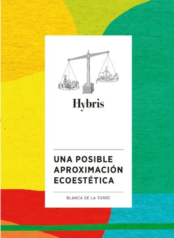 HYBRIS. Una posible aproximación ecoestética