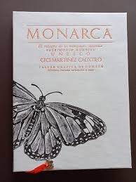 Monarca. El milagro de la mariposa viajera