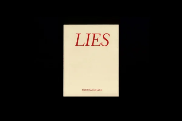 Mimosa Echard: Lies