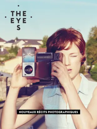 The Eyes #8 New photographic 
narratives