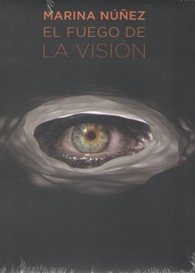 El fuego de la visión