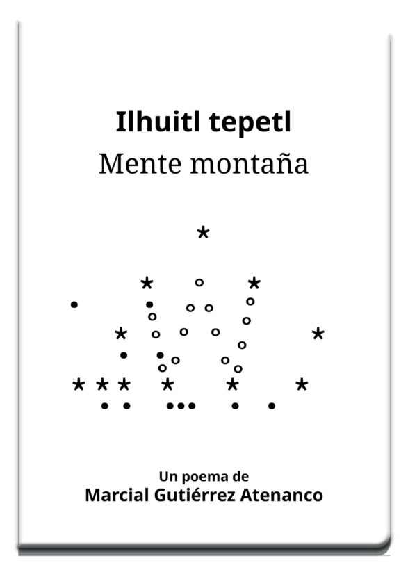 Ilhuitl tepetl. Mente montaña